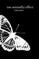 The Butterfly Effect Collection