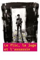 Le flic, la juge et l'assassin