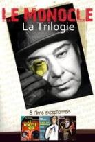 La Trilogie du Monocle - Collection