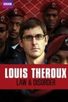 Louis Theroux: Law and Disorder