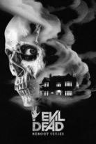 Evil Dead Reboot Series