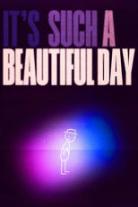 It's Such a Beautiful Day Collection