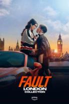 Fault: London Collection