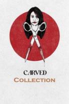 Carved Collection