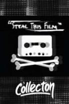 Steal This Film Collection