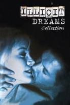 Illicit Dreams Collection