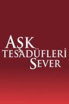 Aşk Tesadüfleri Sever [Seri]