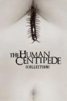 The Human Centipede Collection