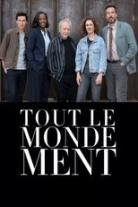 Tout le monde ment