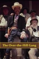 The Over-the-Hill Gang Collection