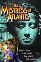 The Mistress of Atlantis (G.W. Pabst)