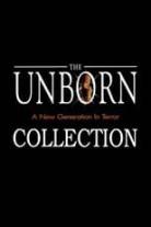 The Unborn Collection