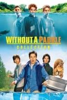 Without a Paddle Collection