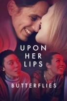 Upon Her Lips