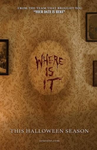 Where Is It (2017)