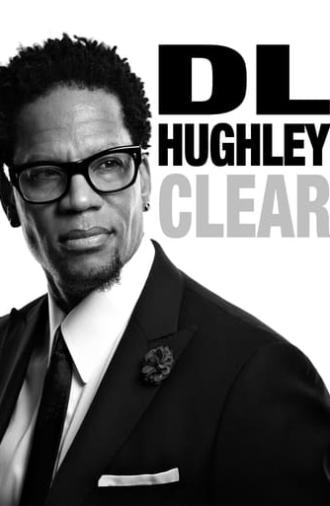 D.L. Hughley: Clear (2014)