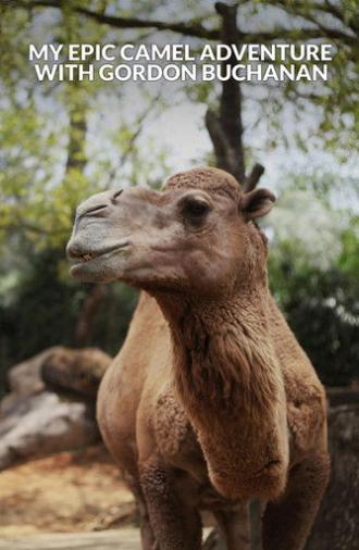 My Epic Camel Adventure With Gordon Buchanan (2024)