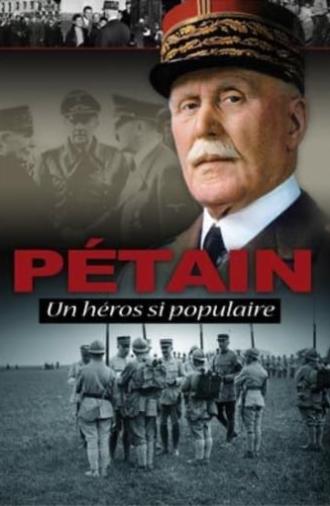 Pétain, such a popular hero (2010)