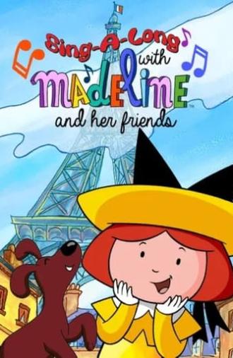 Madeline: Sing-a-long With Her Friends (2001)