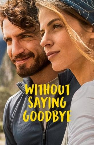 Without Saying Goodbye (2022)