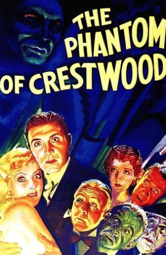 The Phantom of Crestwood (1932)