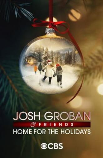 Josh Groban & Friends: Home for the Holidays (2024)