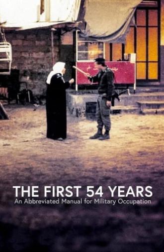 The First 54 Years: An Abbreviated Manual for Military Occupation (2021)