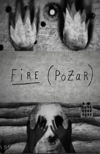 Fire (Pożar) (2015)
