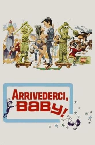 Arrivederci, Baby! (1966)