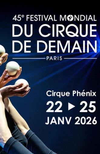 45e Festival mondial du Cirque de demain (2026)