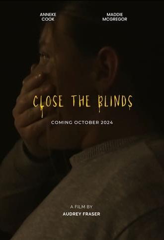 Close the Blinds (2024)