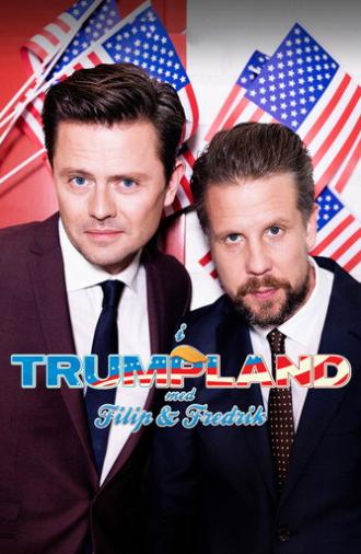 I Trumpland med Filip & Fredrik (2016)