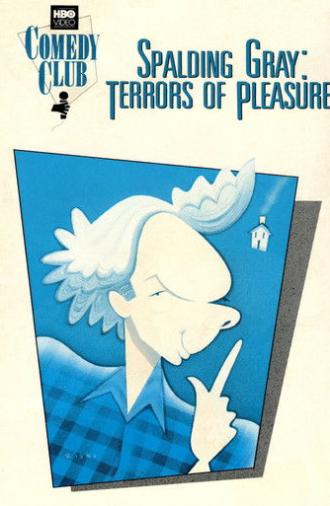 Spalding Gray: Terrors of Pleasure (1987)