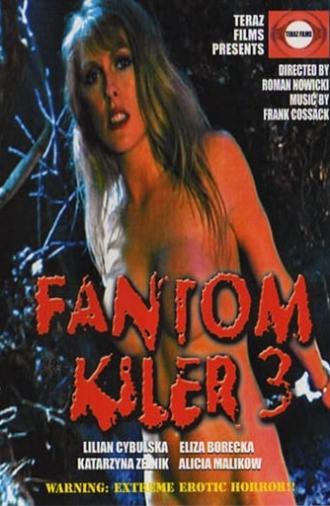 Fantom Kiler 3 (2003)