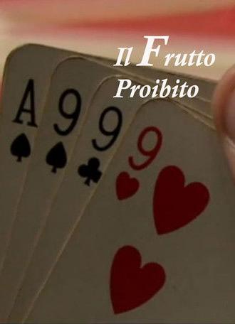 Il Frutto Proibito (2009)