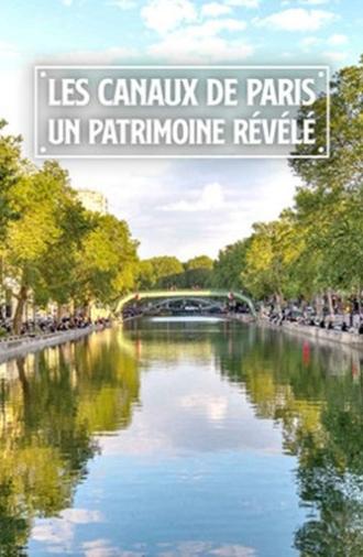Les canaux de Paris: Un patrimoine révélé (2020)