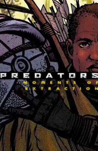 Predators: Moments of Extraction (2010)