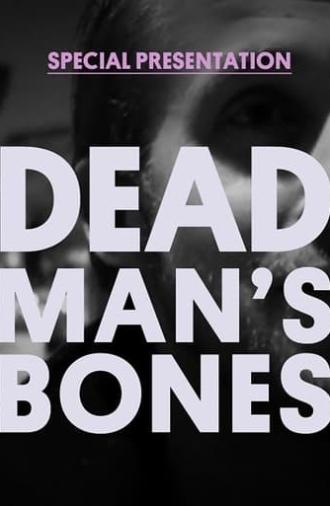 Dead Man's Bones (Ft. Ryan Gosling) - Documentary Special Presentation (2012)