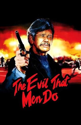 The Evil That Men Do (1984)