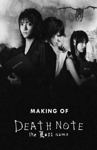 Making of Death Note: The Last Name (2009)