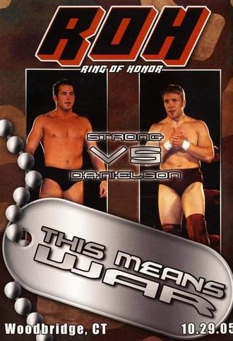 ROH: This Means War (2005)