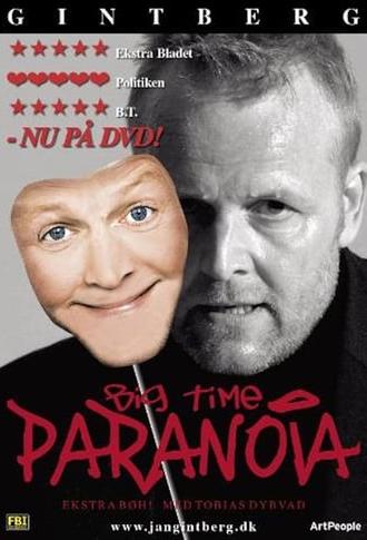 Jan Gintberg: Big Time Paranoia (2007)