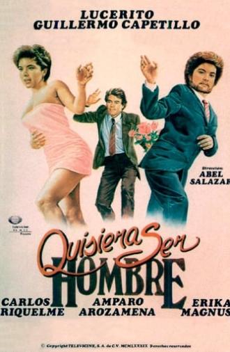 Quisiera ser hombre (1988)