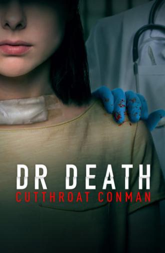 Dr. Death: Cutthroat Conman (2023)