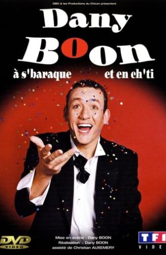 Dany Boon à s'baraque et en ch'ti (2003)