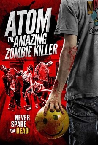 Atom the Amazing Zombie Killer (2012)