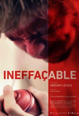 Ineffaceable (2015)