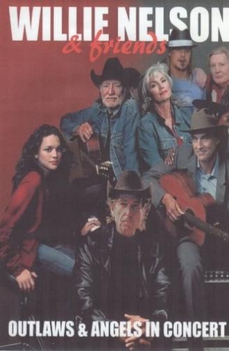 Willie Nelson & Friends: Outlaws & Angels (2004)