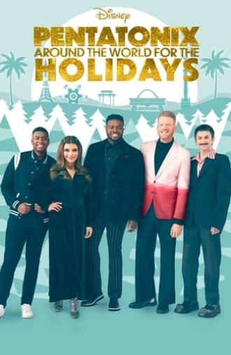 Pentatonix: Around the World for the Holidays (2022)