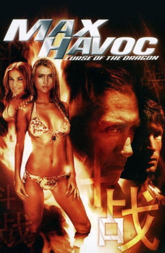 Max Havoc: Curse Of The Dragon (2004)
